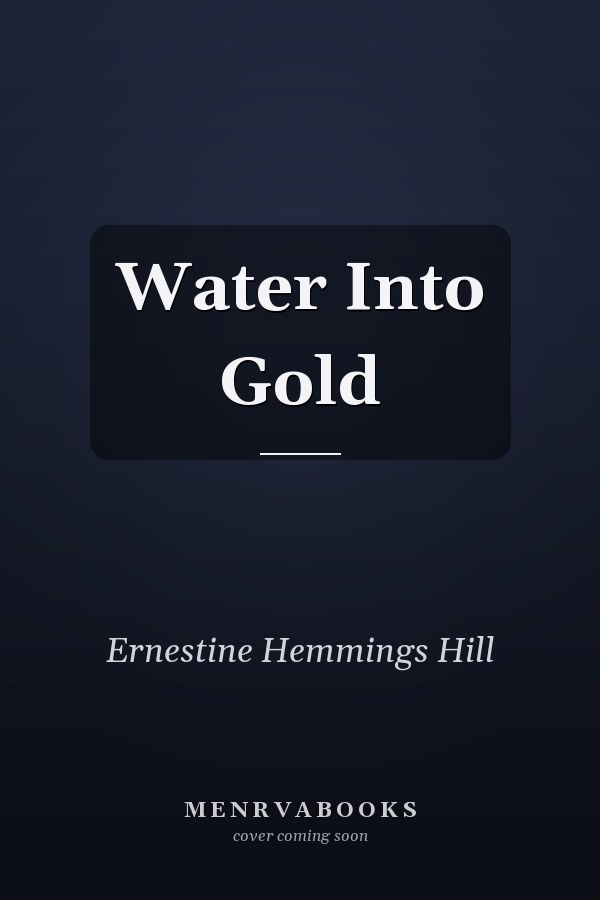 Water Into Gold