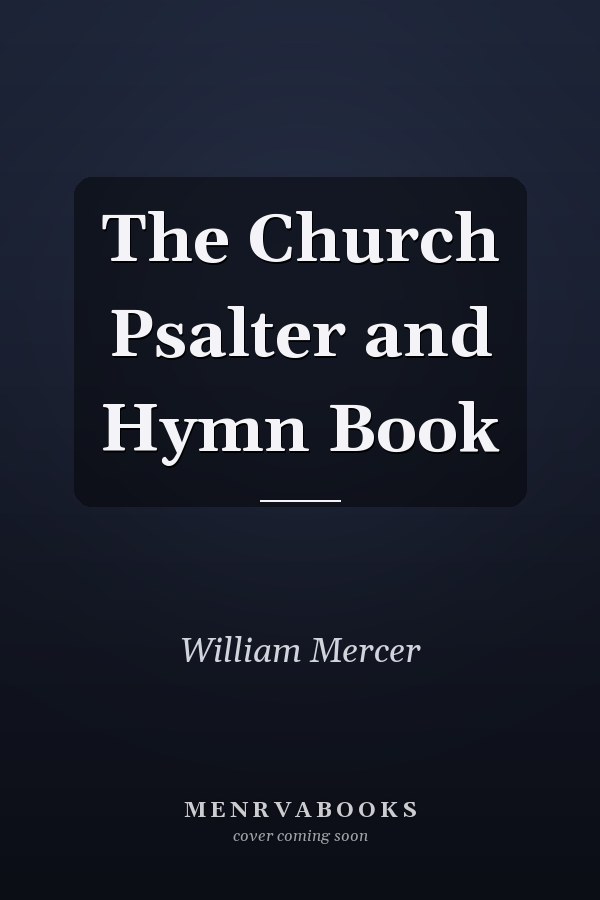 The Church Psalter and Hymn Book
