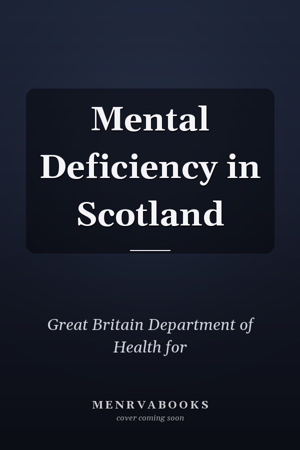 Mental Deficiency in Scotland