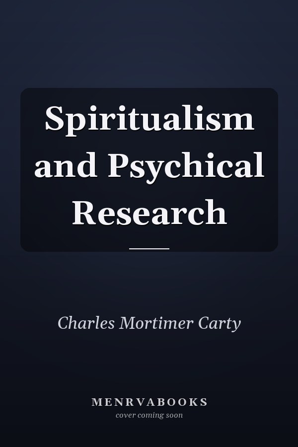 Spiritualism and Psychical Research