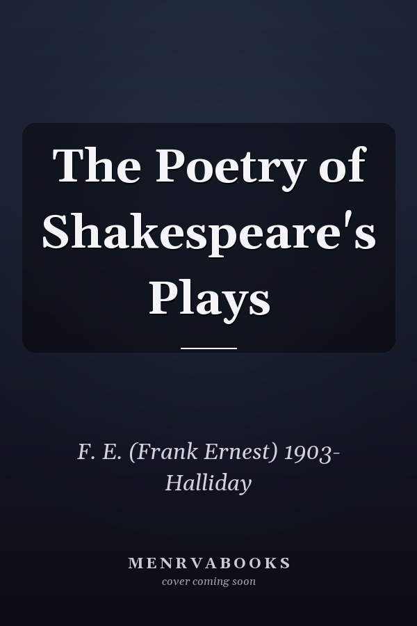The Poetry of Shakespeare's Plays