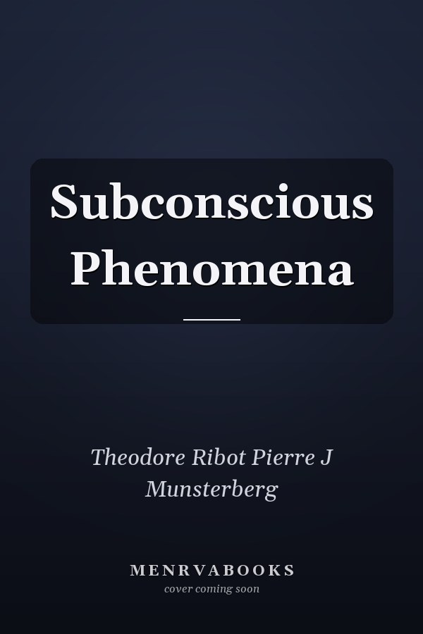 Subconscious Phenomena