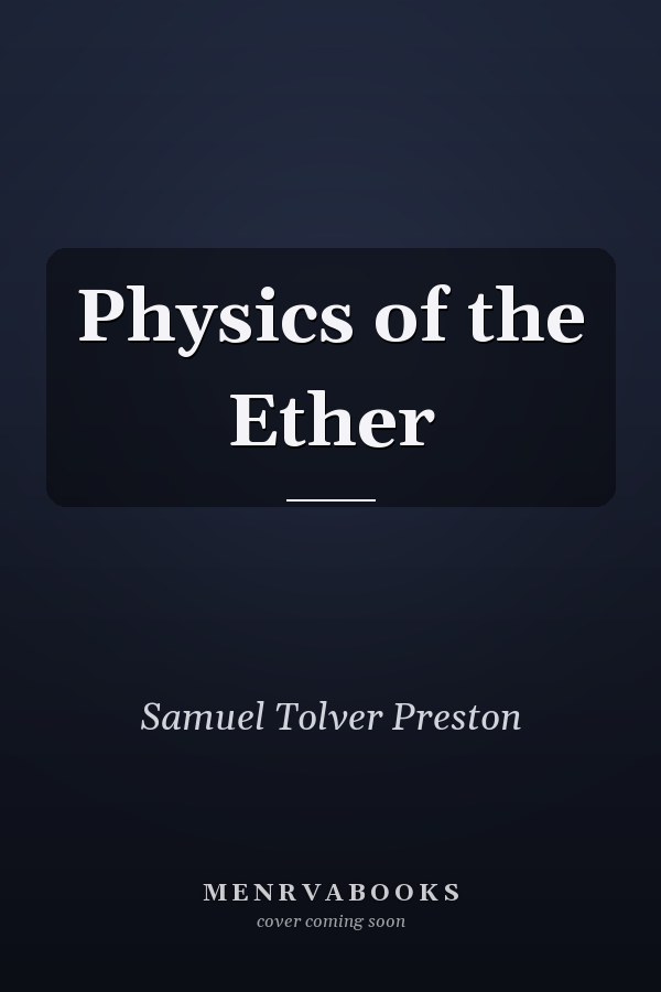 Physics of the Ether