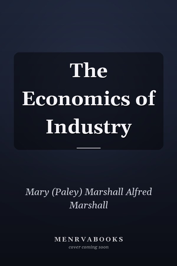 The Economics of Industry