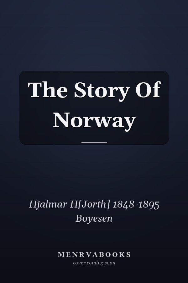 The Story Of Norway