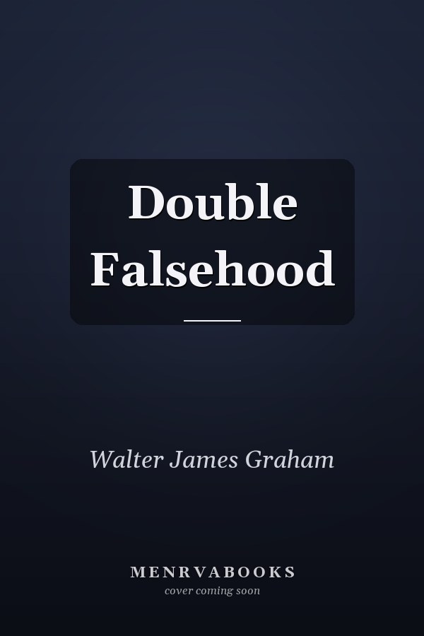 Double Falsehood