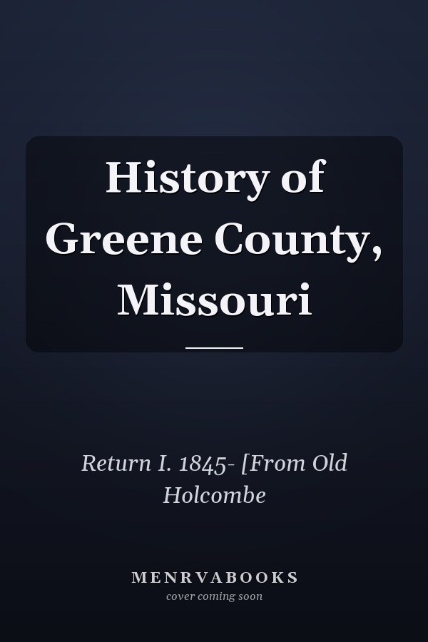 History of Greene County, Missouri