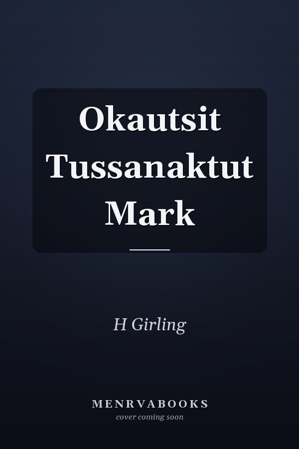 Okautsit Tussanaktut Mark