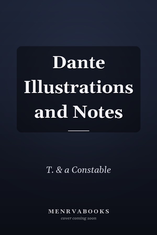 Dante Illustrations and Notes