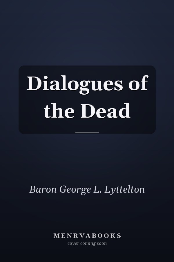 Dialogues of the Dead