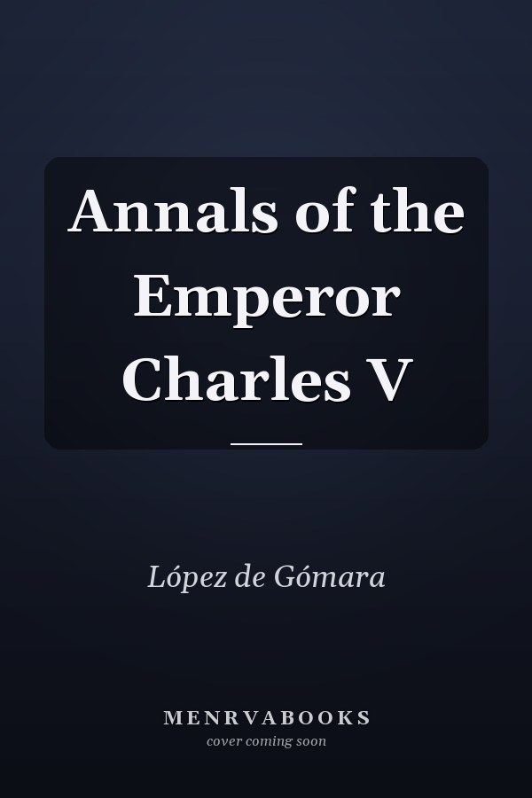 Annals of the Emperor Charles V