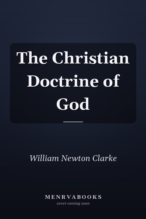 The Christian Doctrine of God