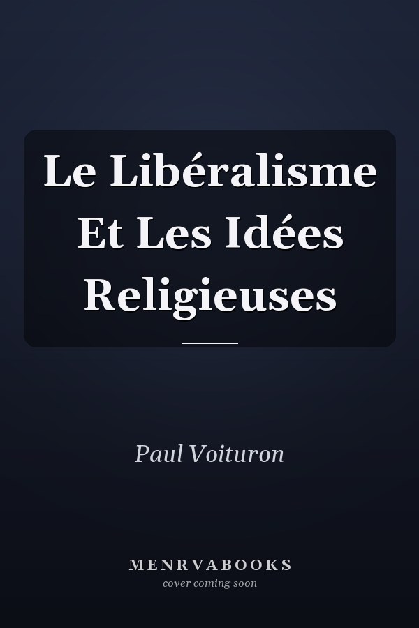 Le Libéralisme Et Les Idées Religieuses