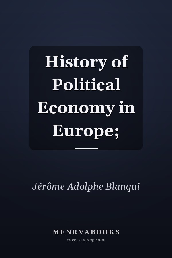 History of Political Economy in Europe;
