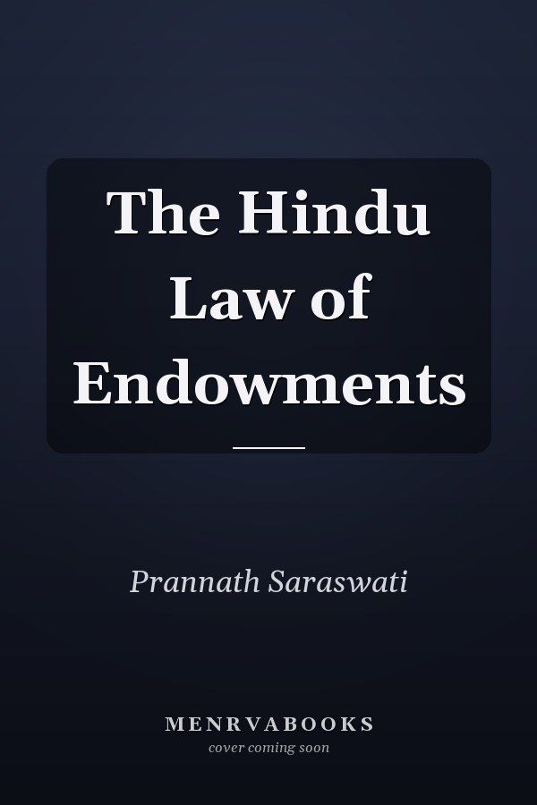 The Hindu Law of Endowments