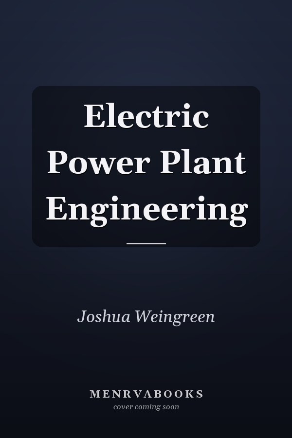 Electric Power Plant Engineering