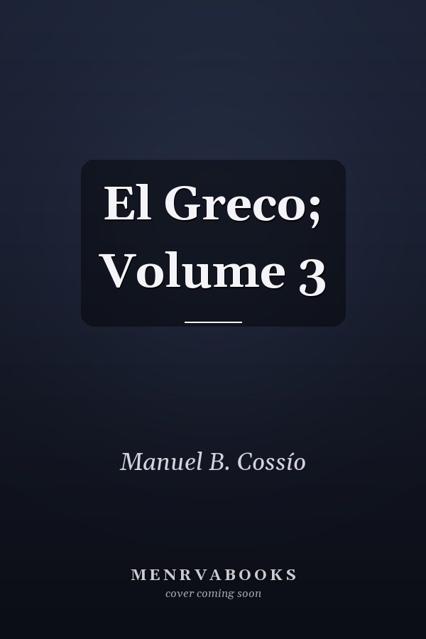 El Greco; Volume 3
