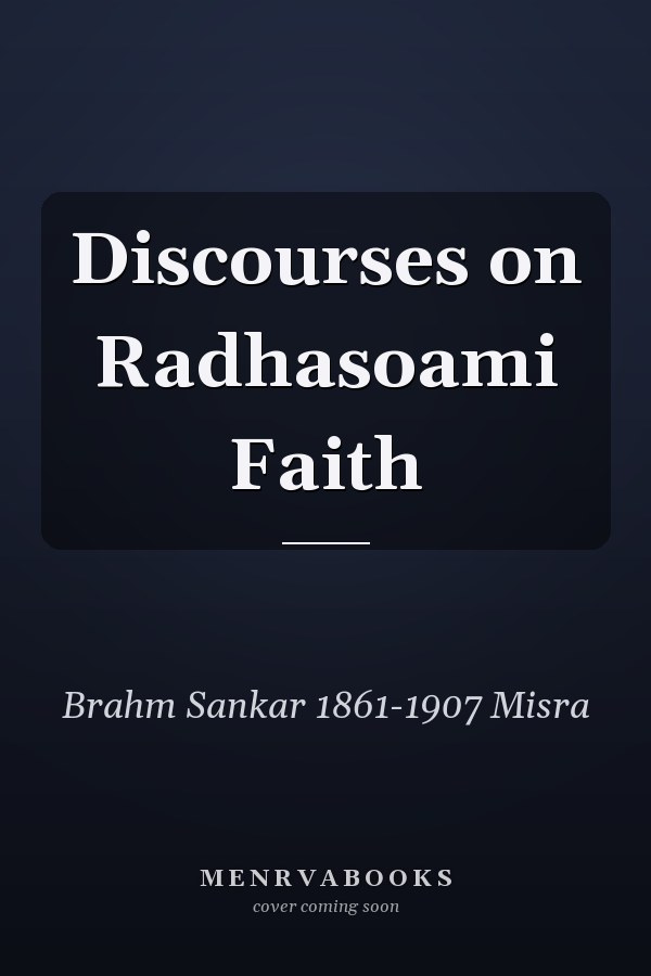 Discourses on Radhasoami Faith