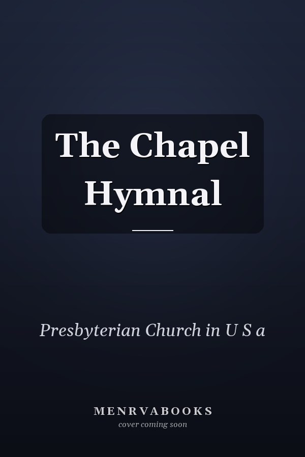 The Chapel Hymnal