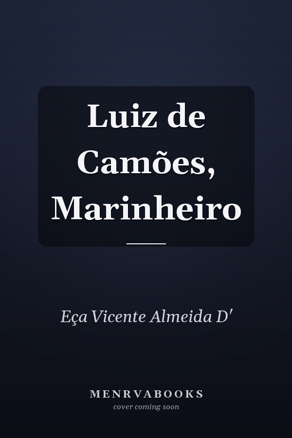 Luiz de Camões, Marinheiro
