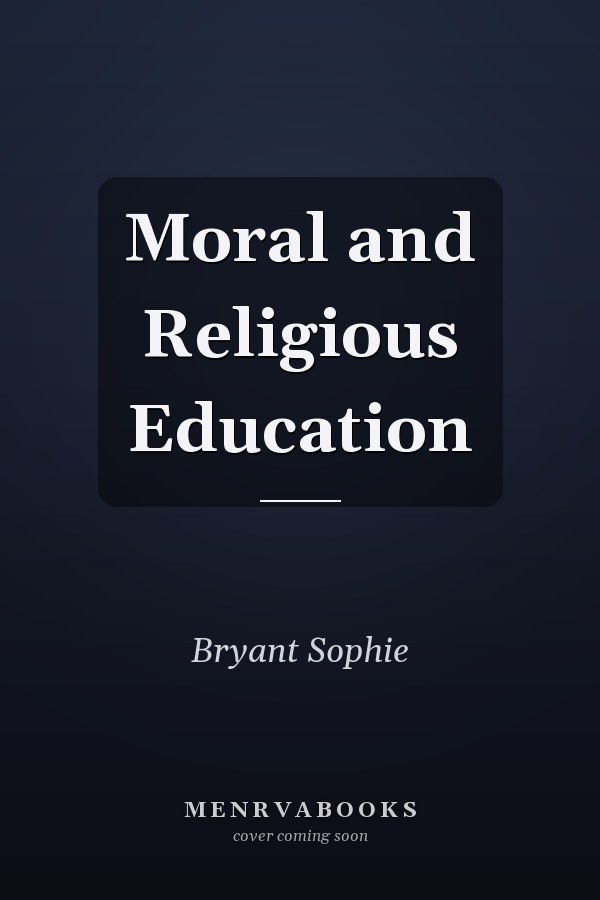 Moral and Religious Education