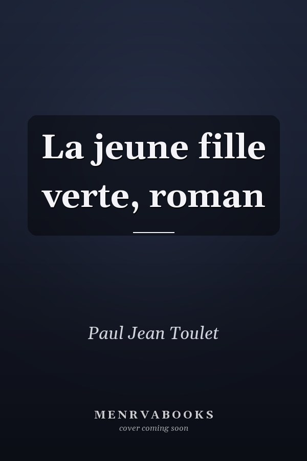 La jeune fille verte, roman