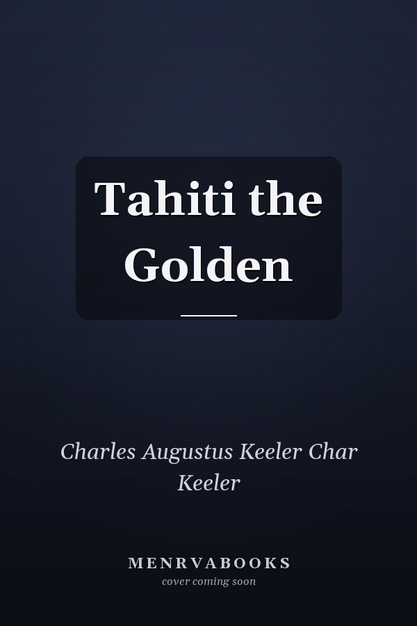 Tahiti the Golden