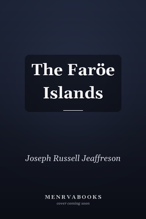 The Faröe Islands