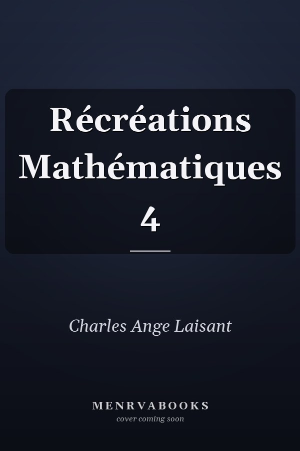 Récréations Mathématiques 4