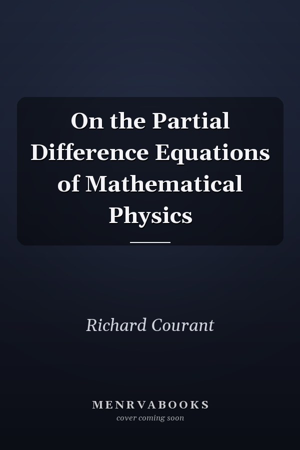 On the Partial Difference Equations of Mathematical Physics