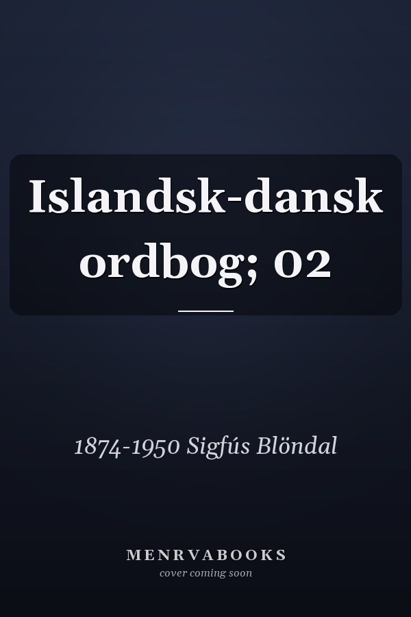 Islandsk-dansk ordbog; 02