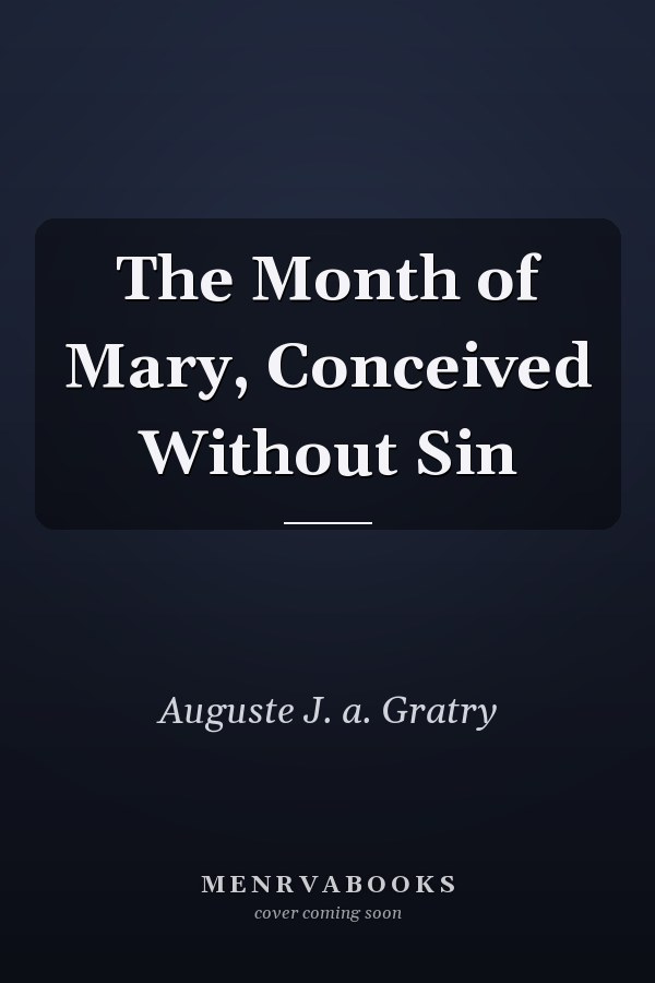 The Month of Mary, Conceived Without Sin