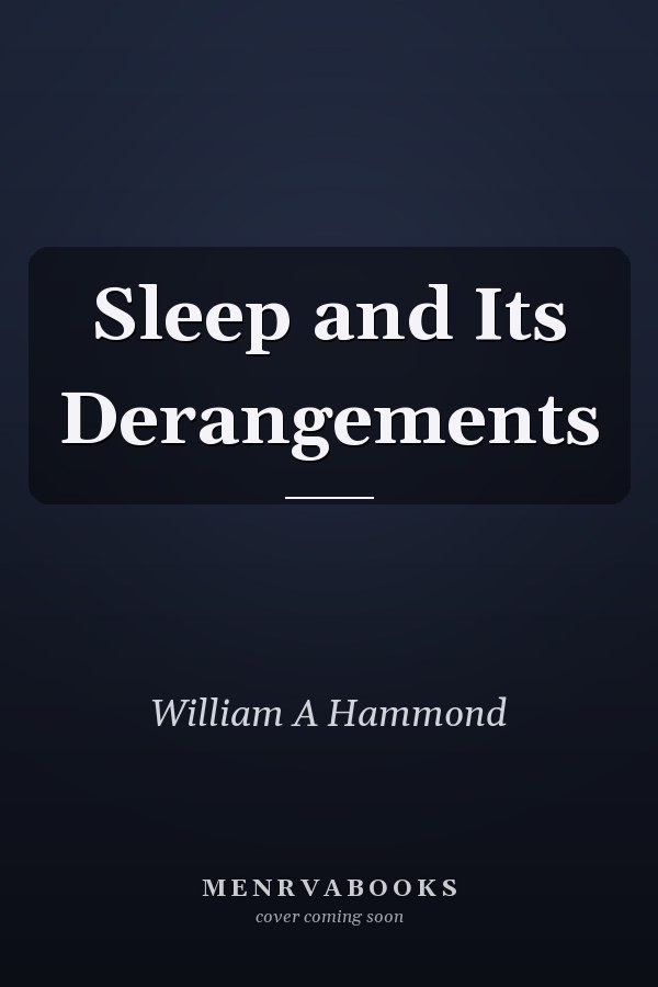 Sleep and Its Derangements