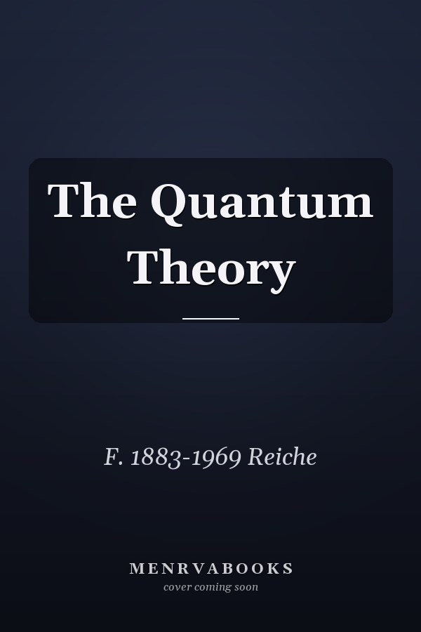 The Quantum Theory