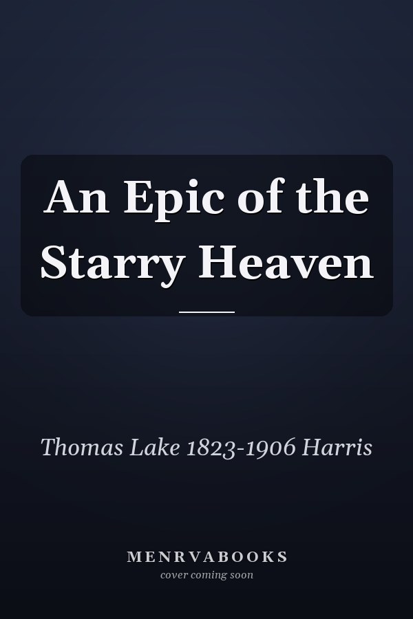 An Epic of the Starry Heaven