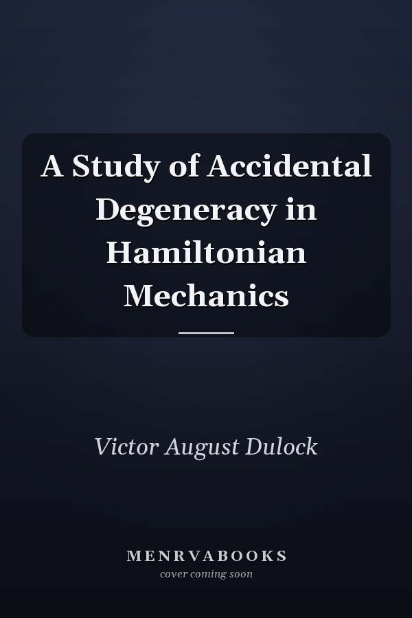 A Study of Accidental Degeneracy in Hamiltonian Mechanics
