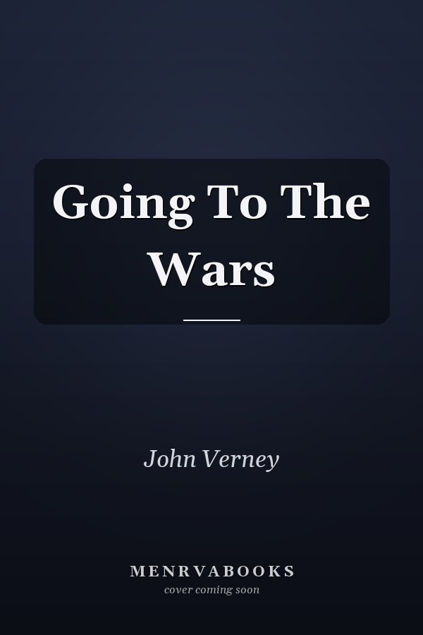 Going To The Wars