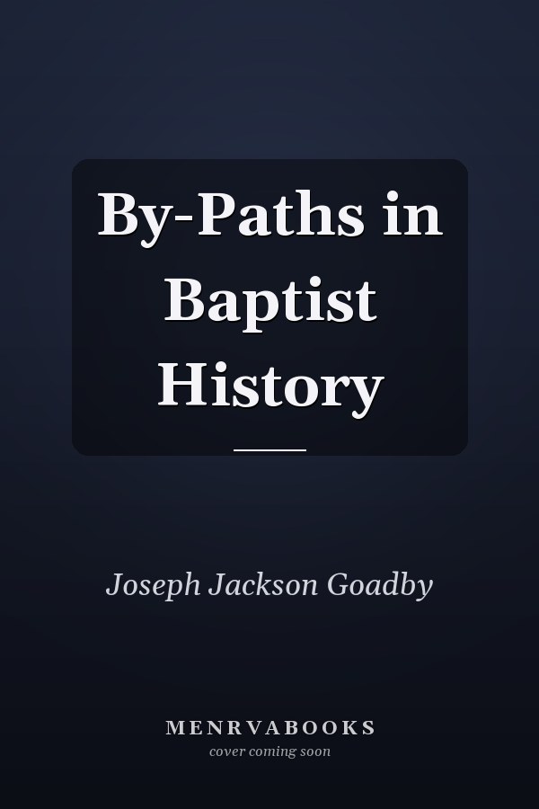 By-Paths in Baptist History