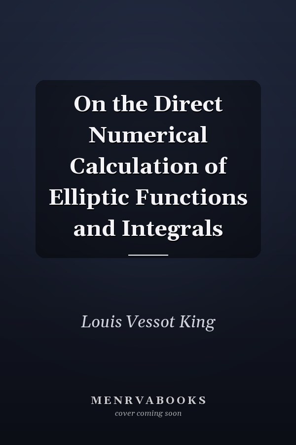 On the Direct Numerical Calculation of Elliptic Functions and Integrals