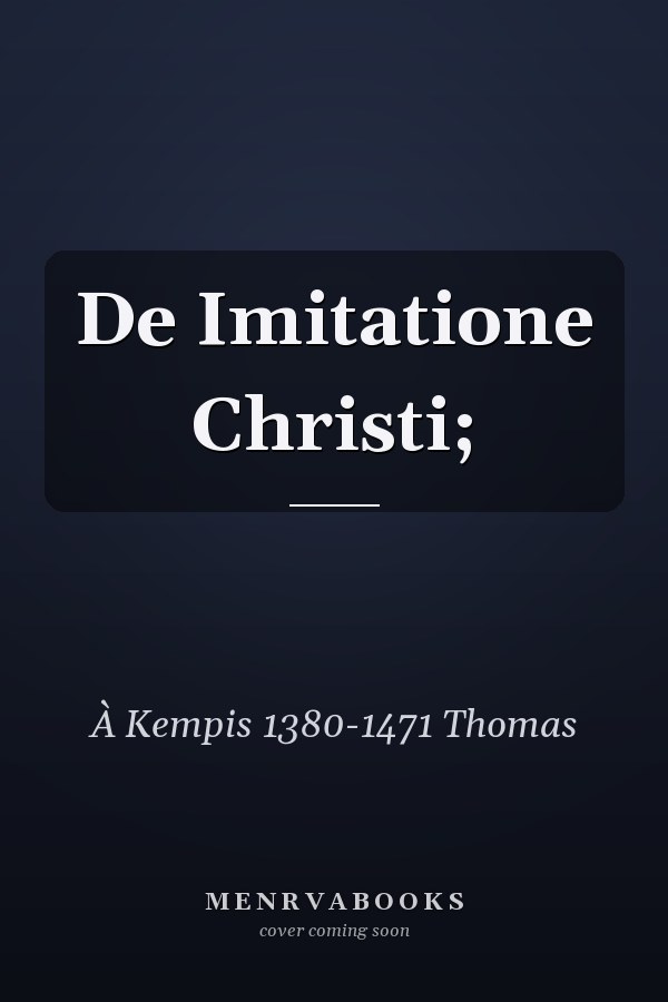De Imitatione Christi;