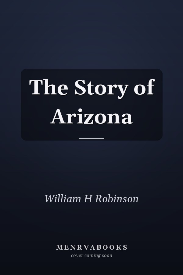 The Story of Arizona