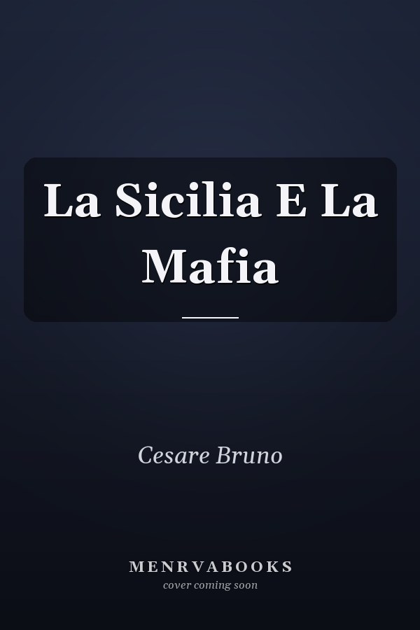 La Sicilia E La Mafia