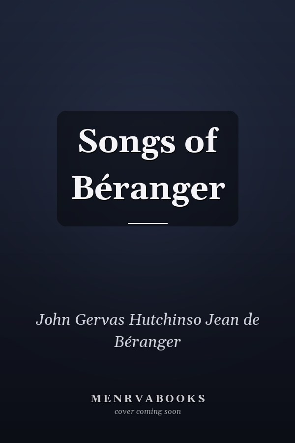 Songs of Béranger