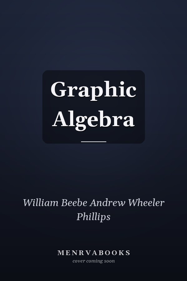 Graphic Algebra