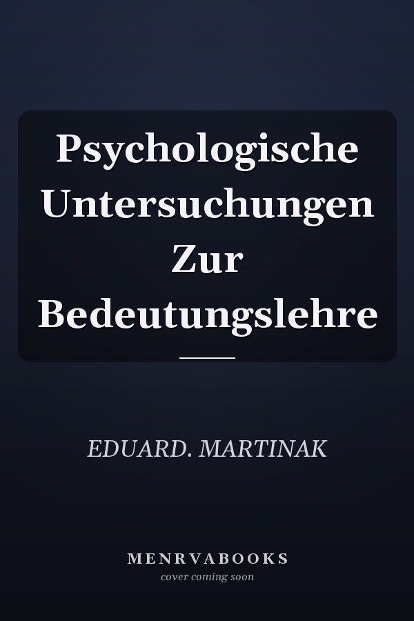 Psychologische Untersuchungen Zur Bedeutungslehre