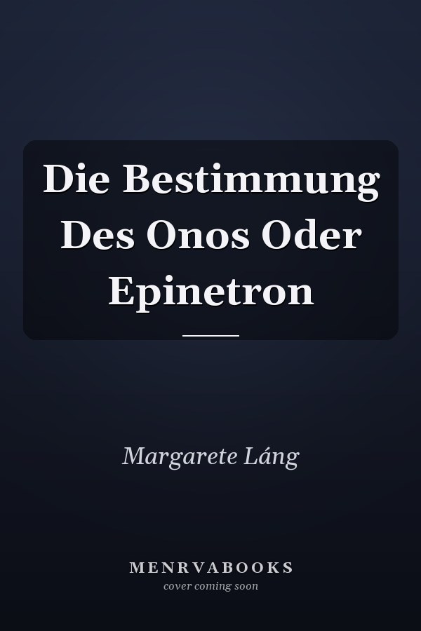 Die Bestimmung Des Onos Oder Epinetron
