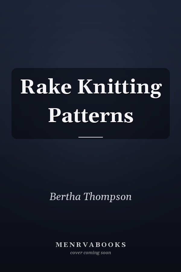 Rake Knitting Patterns