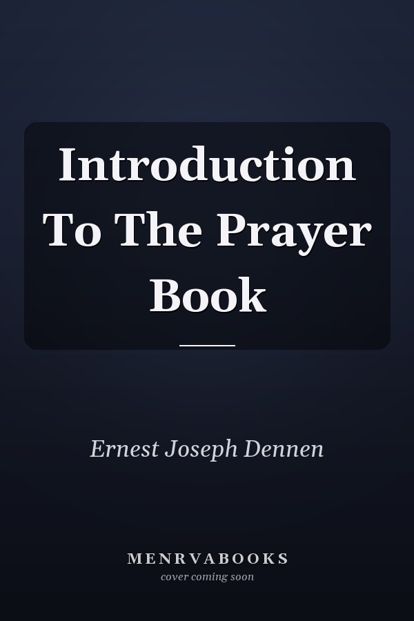 Introduction To The Prayer Book