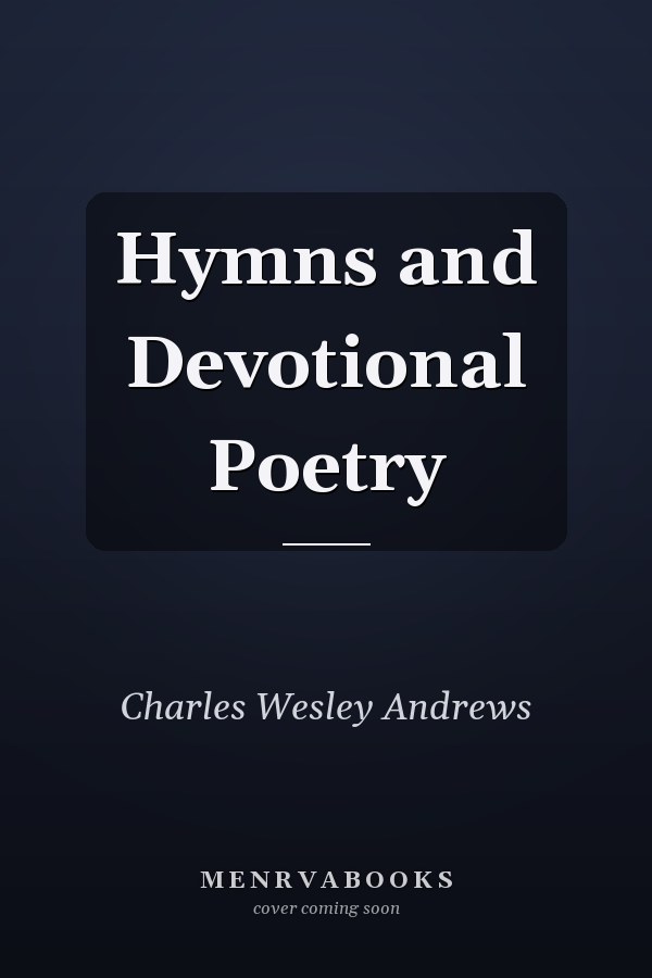 Hymns and Devotional Poetry