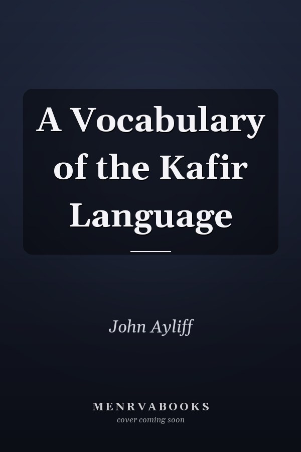 A Vocabulary of the Kafir Language